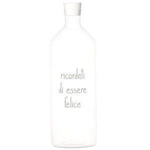 Bottiglia in Vetro Borosilicato Serigrafata - Ricordati di Essere Felice